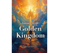 Journey to the Golden Kingdom