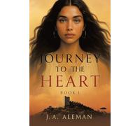 Journey to the Heart: Book 1