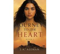 Journey to the Heart: Book 1