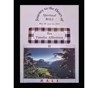 Journey to the Heart of Spiritual BALI