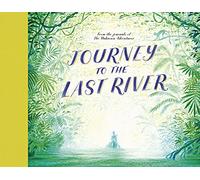 Journey to the Last River