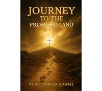 Journey To The Promised Land