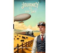 Journey To The Sky: A Jedidiah Davenport Adventure: 1