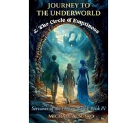 Journey to the Underworld & The Circle of Emptiness: 4