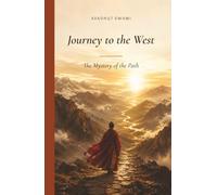 Journey to the West: The Mystery of the Path