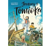 Journey to Tomioka: A Graphic Novel