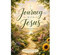 Journey with Jesus- Growing daily with Christ