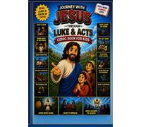 Journey with Jesus through Luke and Acts: Comic book for kids