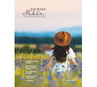 Journey with Maker Magazine: A Life of Devotion, Faith and Purpose I Summer 2025