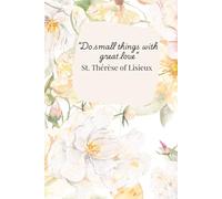 Journey with the Saints: St. Thérèse of Lisieux