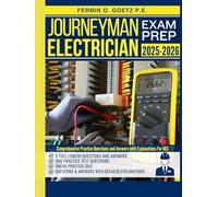 JOURNEYMAN ELECTRICIAN EXAM PREP 2025-2026: Comprehensive Practice Questions and Answers with Explanations For NEC