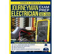 JOURNEYMAN ELECTRICIAN EXAM PREP 2025-2026: Comprehensive Practice Questions and Answers with Explanations For NEC