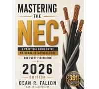 Journeyman Electrician Exam Prep 2026 NEC: The Open-Book Method - Find Any Rule Fast, Every 2026 Code Change Flagged, State-by-State Exam Rules, Worked Calculations, Every Answer Explained