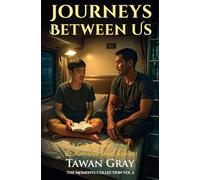 Journeys Between Us - A Collection of Travel BL Romance Short Stories: 2