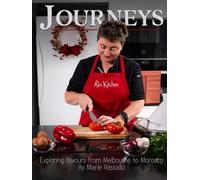 Journeys: Exploring Flavors from Melbourne to Morocco