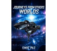 JOURNEYS FROM OTHER WORLDS