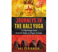 Aki Cederberg Journeys in the Kali Yuga (Tascabile)