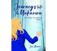 Journeys Into The Unknown