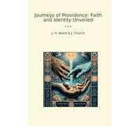 Journeys of Providence: Faith and Identity Unveiled