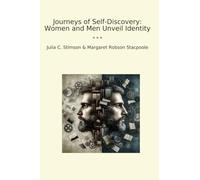 Journeys of Self-Discovery: Women and Men Unveil Identity