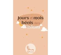 Jours et mois bénis dans l’islam