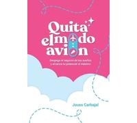 Jouss Carbajal Quita el modo avión (Tascabile)