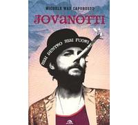 Jovanotti. Mai dentro mai fuori