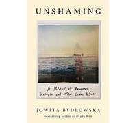 Jowita Bydlowska Unshaming (Tascabile)