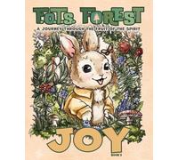 Joy: A Journey Through The Fruit Of The Spirit: 2