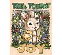 Joy: A Journey Through The Fruit Of The Spirit: 2