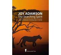 Joy Adamson Joy Adamson - The Searching Spirit (Tascabile)