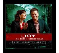Joy - An Irish Christmas by Keith & Kristyn Getty (2011) Audio