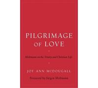 Joy Ann McDougall Pilgrimage of Love (Copertina rigida)