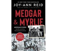 Joy-Ann Reid Medgar and Myrlie (Tascabile)