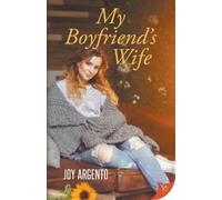 Joy Argento My Boyfriend's Wife (Tascabile)