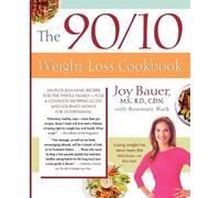 Joy Bauer Rosemary Black The 90/10 Weight Loss Cookbook (Tascabile)