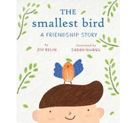 Joy Belin The Smallest Bird (Copertina rigida)