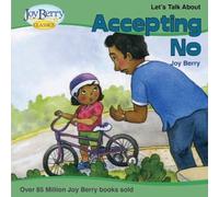 Joy Berry Let's Talk About Accepting "No" (Tascabile)