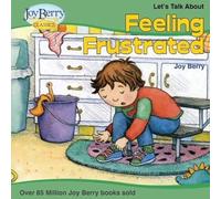 Joy Berry Let's Talk About Feeling Frustrated (Tascabile)