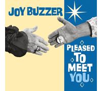 Joy Buzzer Pleased to Meet You (CD) Album