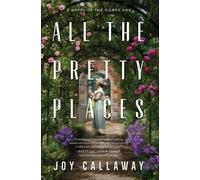 Joy Callaway All the Pretty Places (Tascabile)