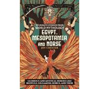 Joy Chester 10-Minute Stories From World Mythology - Egypt, Mesopota (Tascabile)