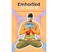 Joy Colangelo Embodied Wisdom (Tascabile)
