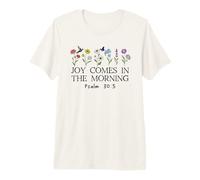 Joy Comes in The Morning Sign Christian Scripture Psalm 30:5 Maglietta Premium
