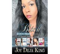 Joy Deja King Bitch Chronicles...Special Collector's Edition (Tascabile)