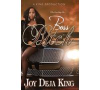 Joy Deja King Boss Bitch (Tascabile)