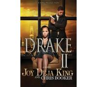 Joy Deja King Drake Part 2 (Tascabile)