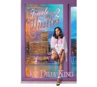 Joy Deja King Female Hustler Part 2 (Tascabile)