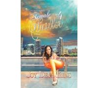 Joy Deja King Female Hustler Part 4 (Tascabile) Female Hustler