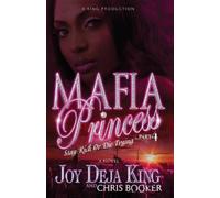 Joy Deja King Mafia Princess Part 4 Stay Rich or Die Trying (Tascabile)